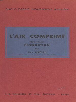 cover image of L'air comprimé (1). Production